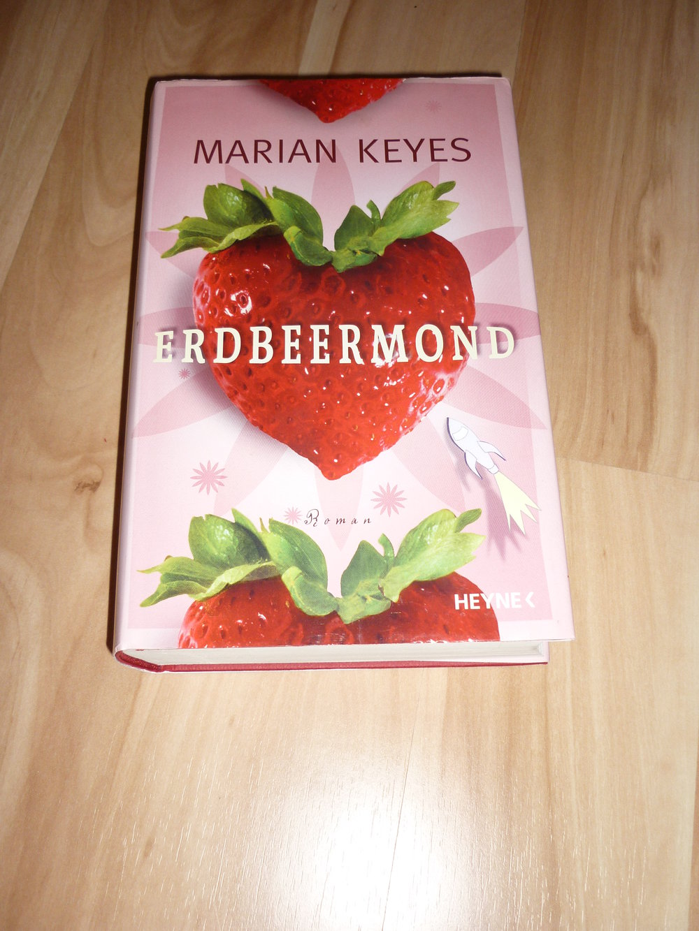 Marian Keyes - Erdbeermond - Hardcover - gebundene Ausgabe