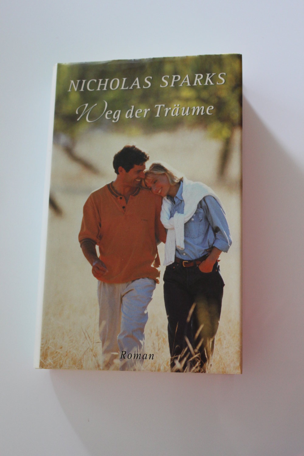 Nicholas Sparks - Weg der Träume