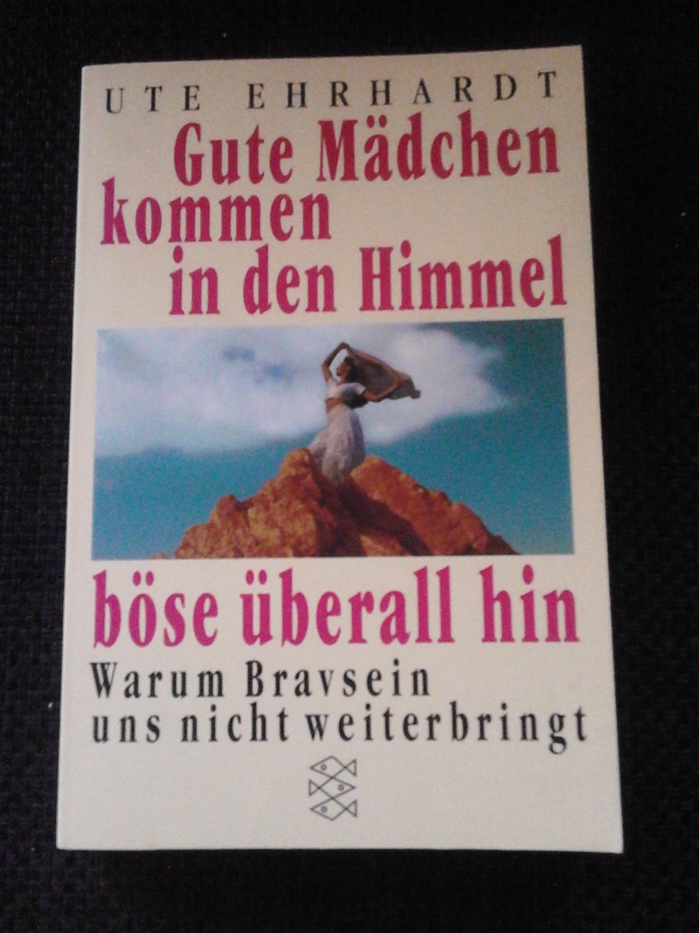 Gute Mädchen kommen in den Himmel - böse überall hin