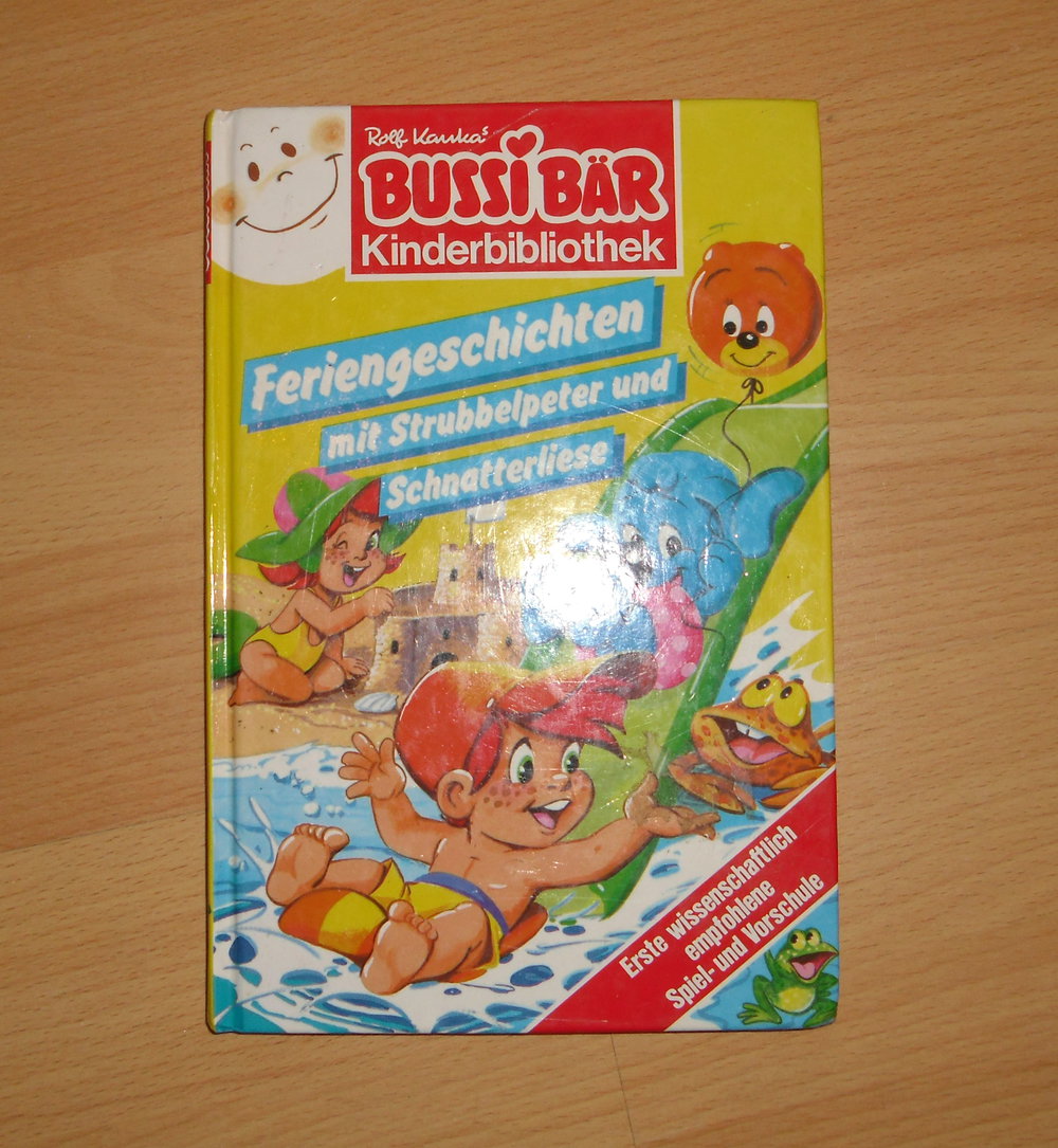 Bussi Bär. Feriengeschichten mit Strubbelpeter und Schnatterliese