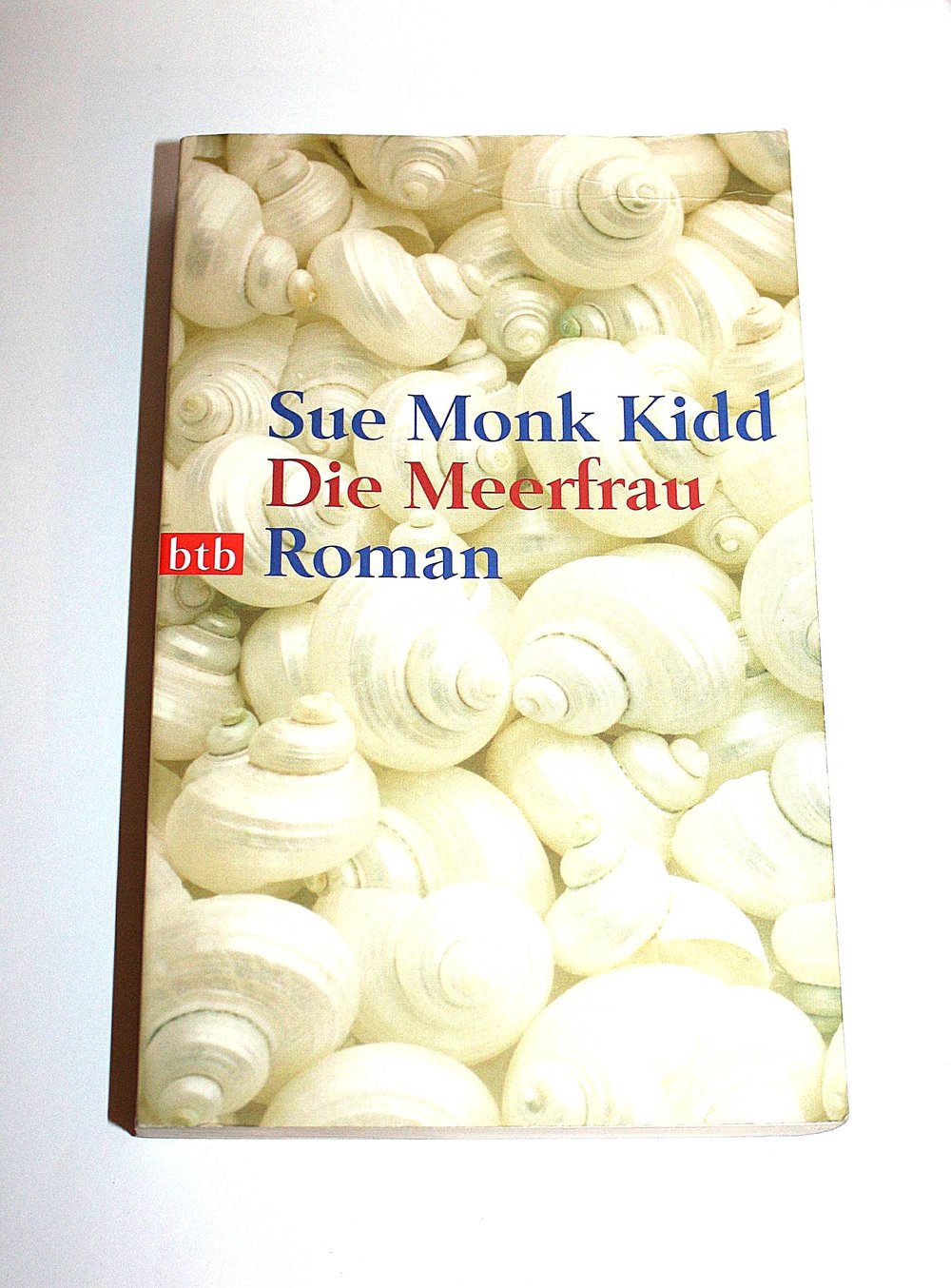 Die Meerfrau Roman Sue Monk Kidd