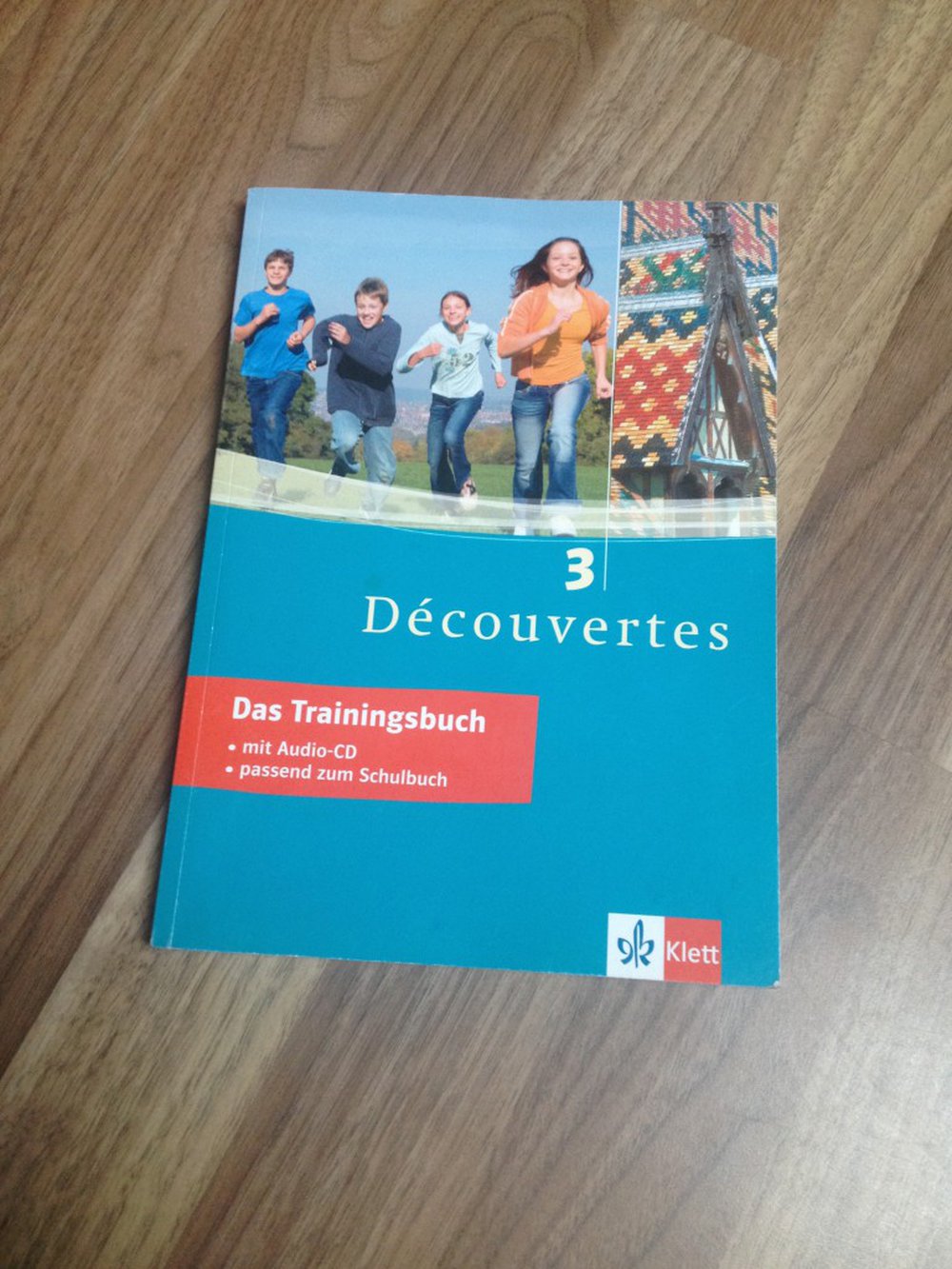 Découvertes 3 – Das Trainingsbuch: 3. Lernjahr