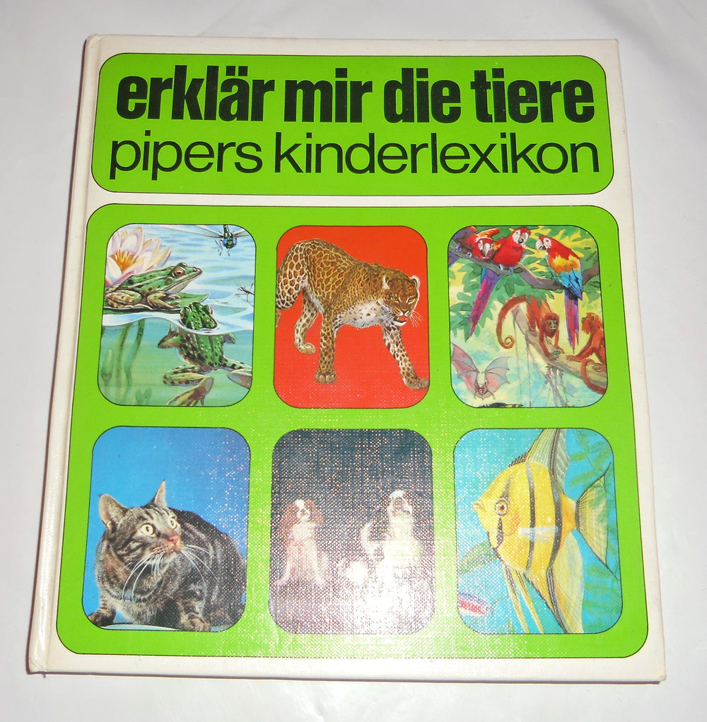 erklär mir die Tiere pipers kinderlexikon Lebendiges Wissen für junge Leser 