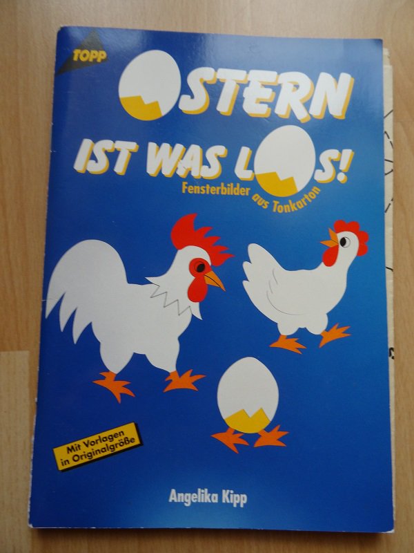 Ostern ist was los - Fensterbilder aus Tonkarton