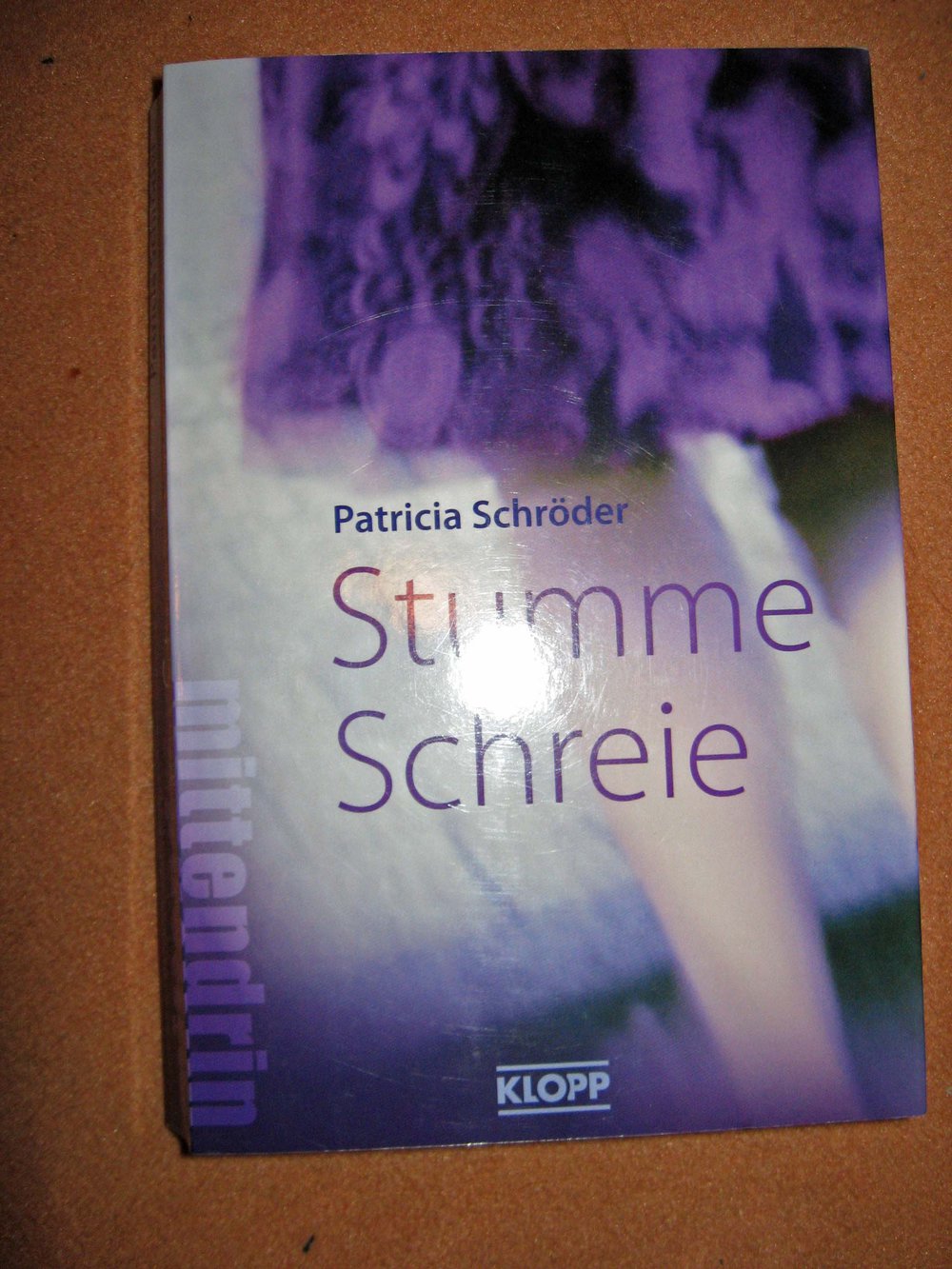 Stumme Schreie - Patricia Schröder