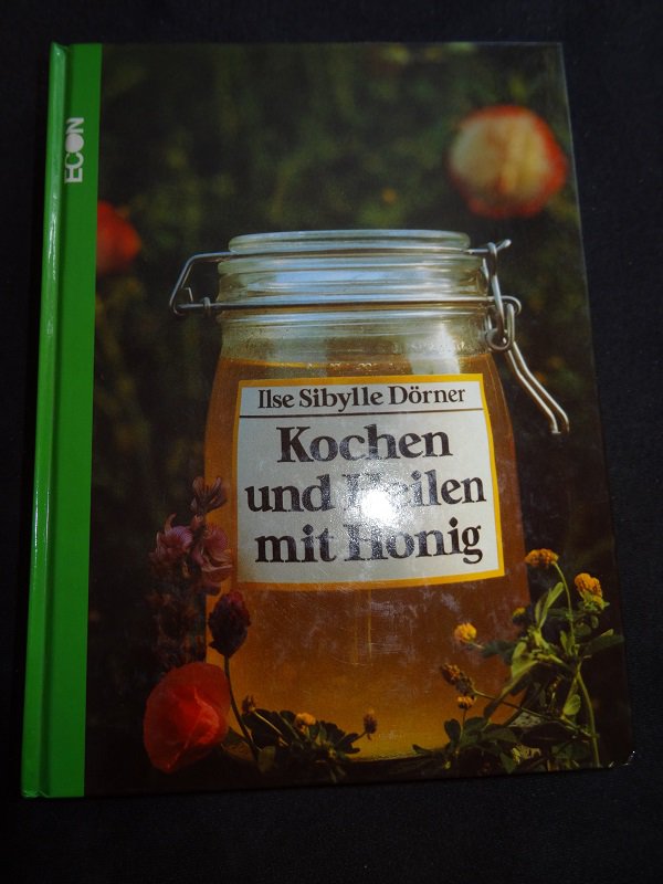 Kochen und Heilen mit Honig