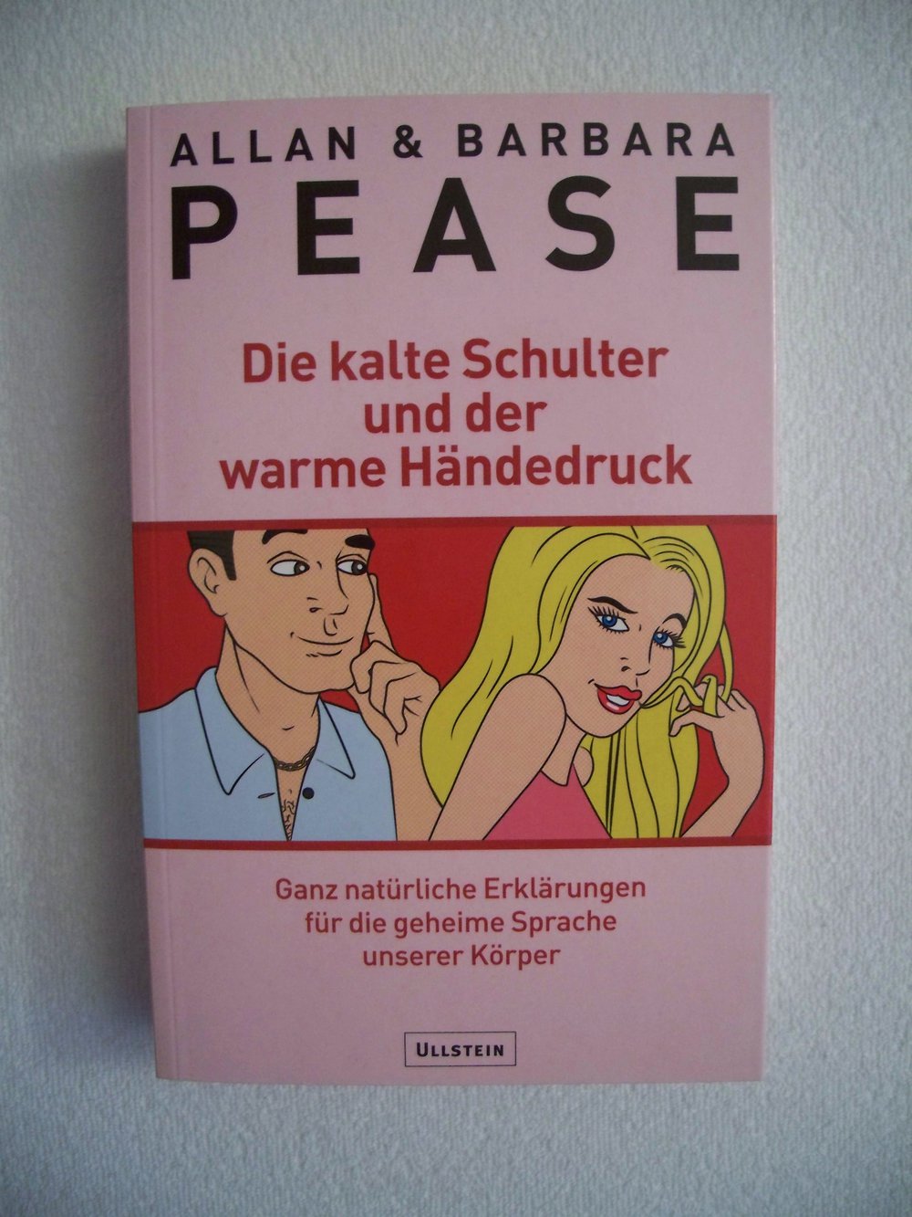 PEASE, Allan & Barbara// Die kalte Schulter und der warme Händedruck