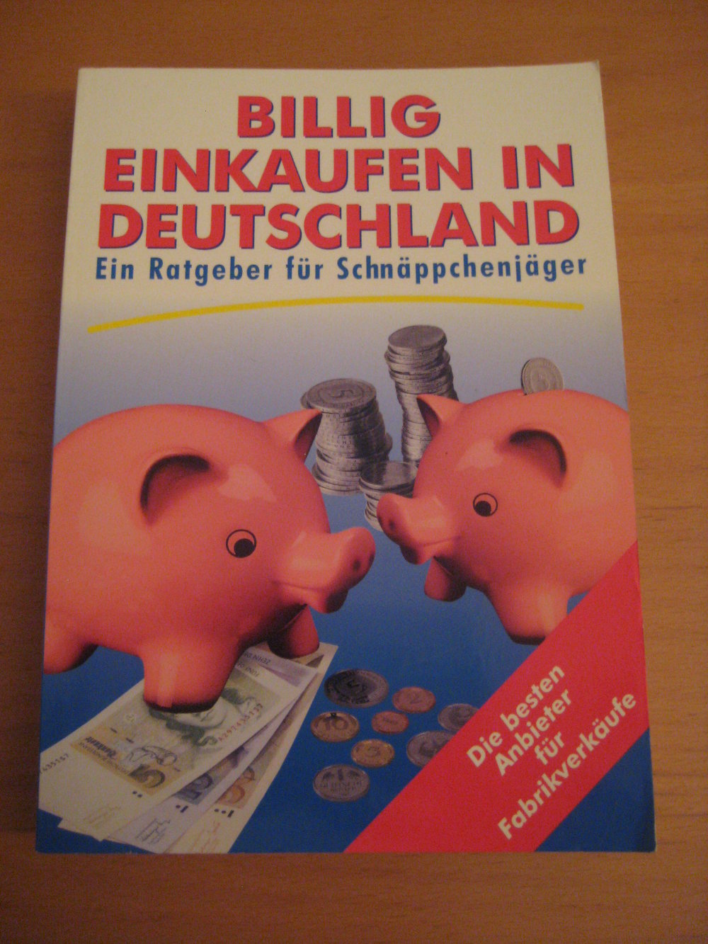 Billig einkaufen in Deutschland - Ein Ratgeber für Schnäppchenjäger