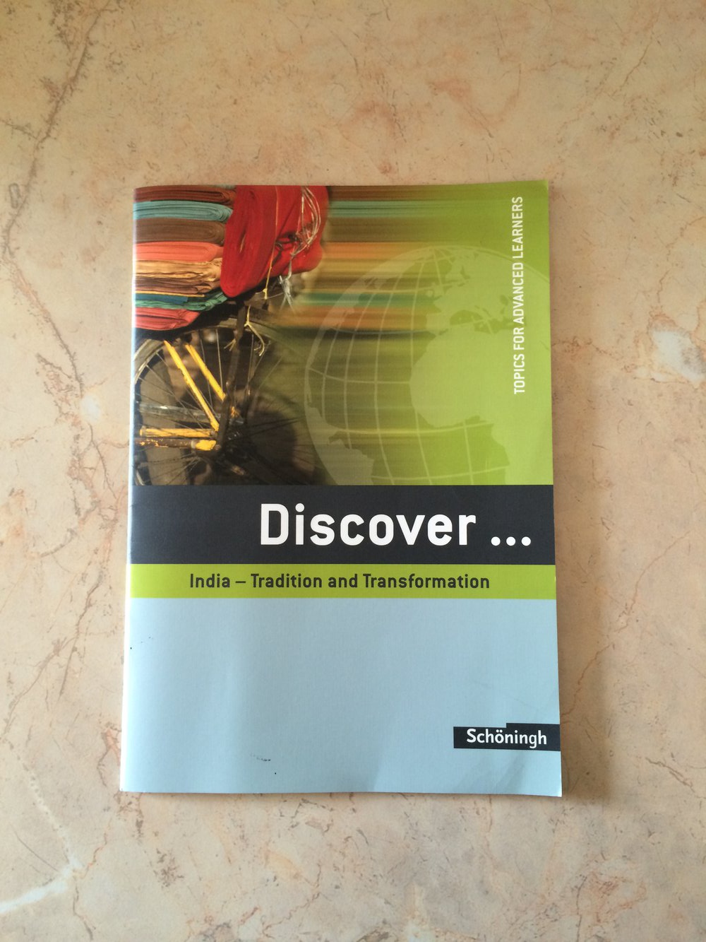 Abi Englisch/Discover…India -Tradition and Transformation