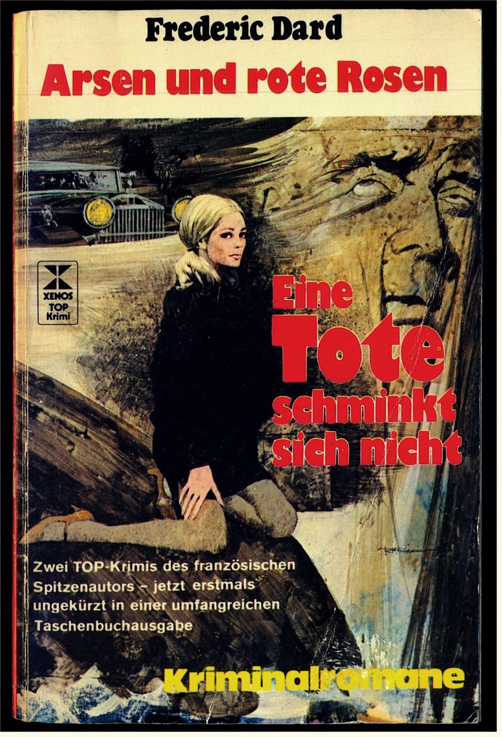 2 Kriminalromane von Frederic Dard : Arsen und rote Rosen - Eine Tote schminkt sich nicht