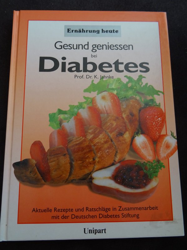 Gesund genießen bei Diabetes - Kochbuch