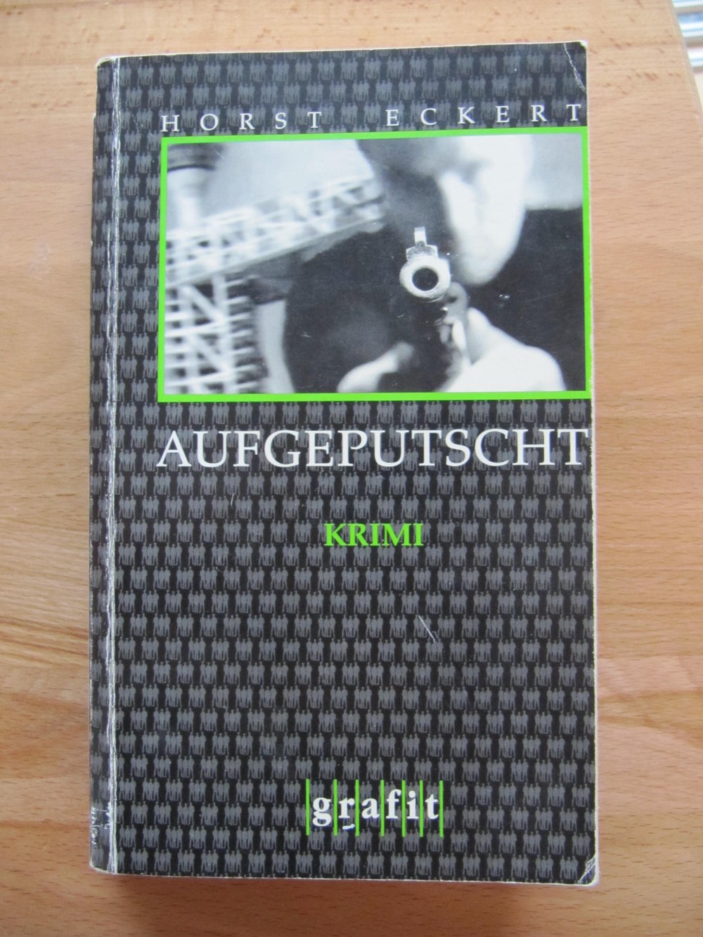 Aufgeputscht Horst Eckert Krimi