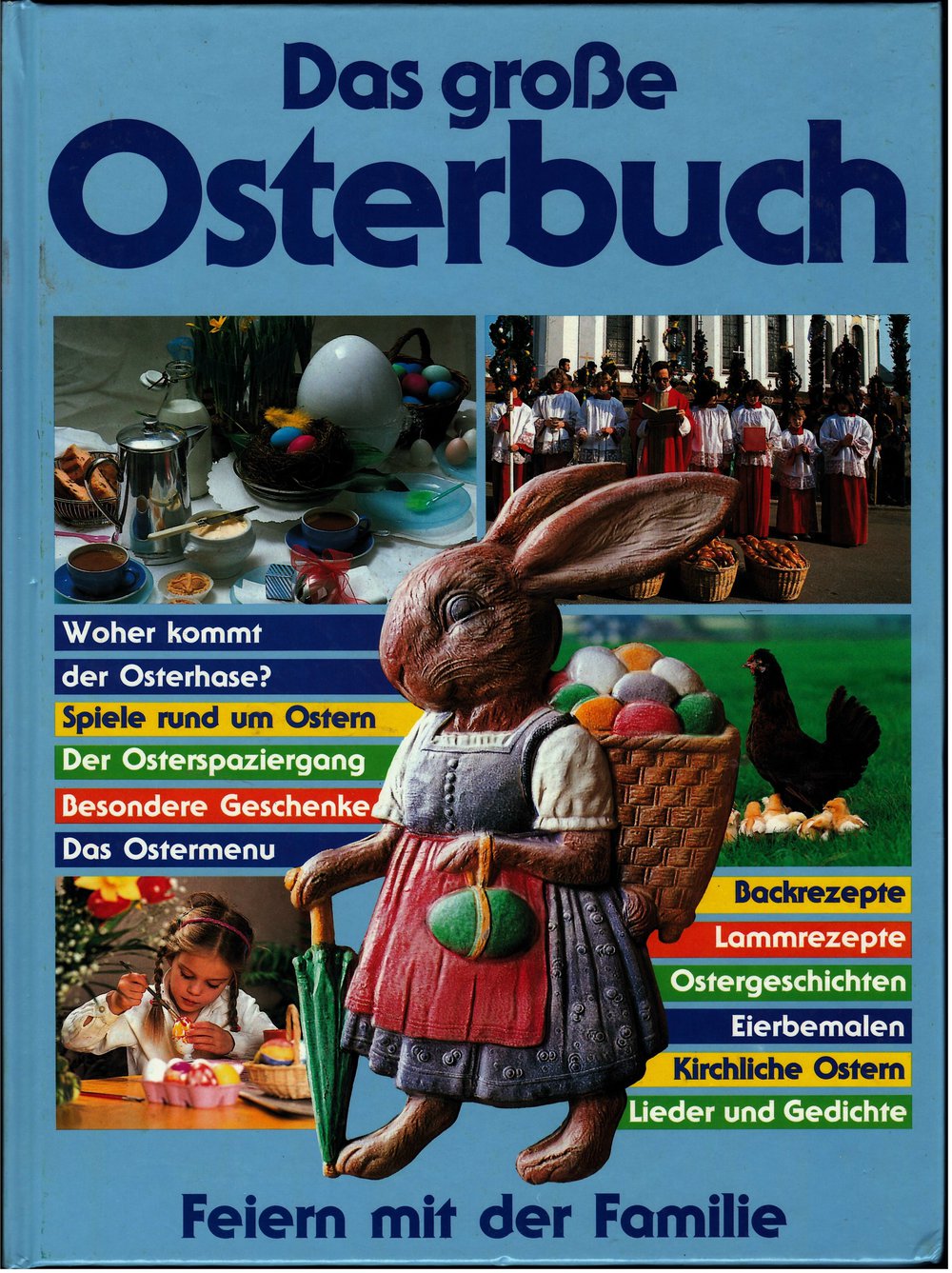Das große Osterbuch - Feiern mit der Familie