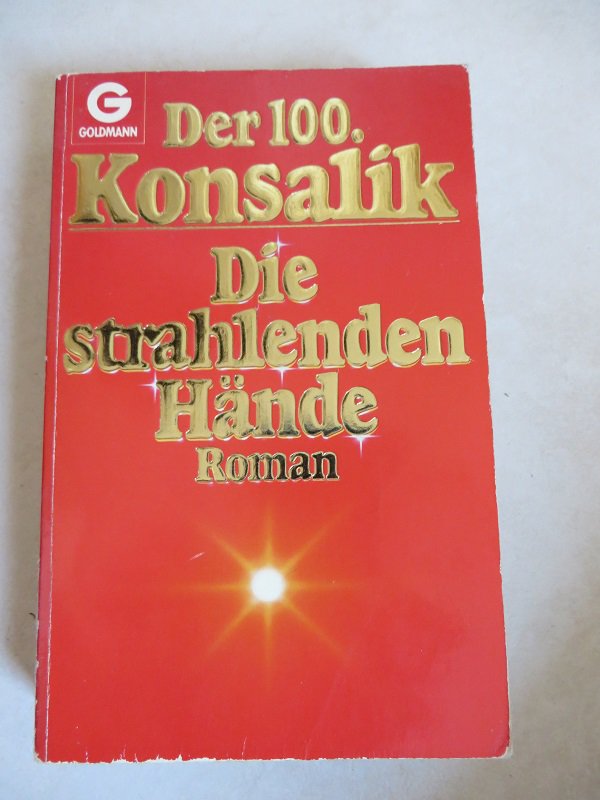 Der 100. Konsalik - Die strahlenden Hände