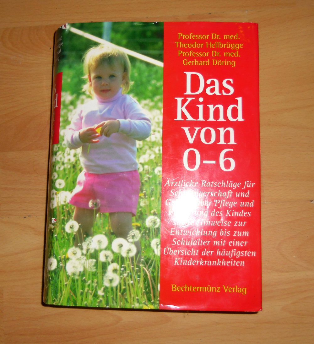 Das Kind von 0 - 6. Sonderausgabe Gebundene Ausgabe