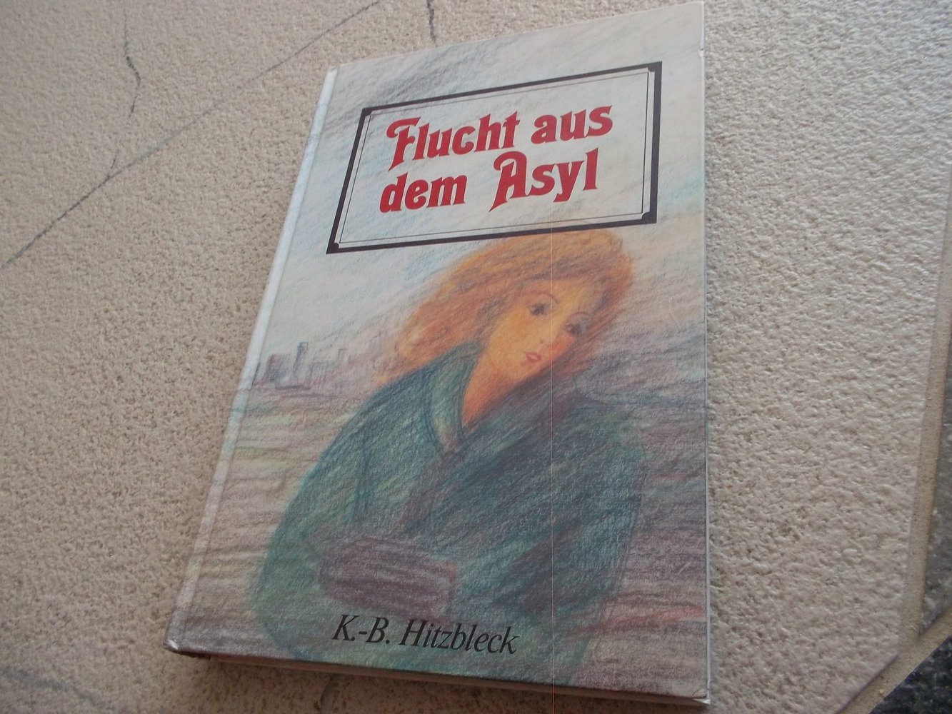 buch.flucht aus dem asyl,1990
