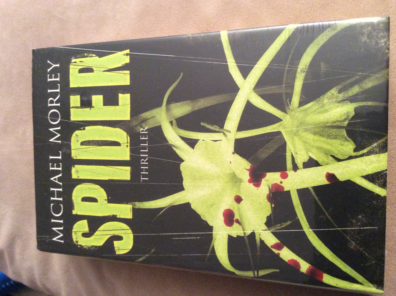 Michael Morley Spider neu hardcover fest gebundenes Buch Triller verschweißt 