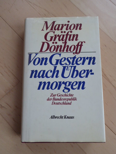 Von Gestern nach Übermorgen. Zur Geschichte der Bundesrepublik Deutschland 