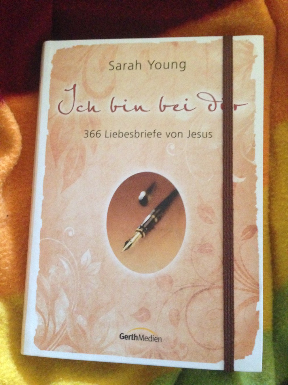 Ich bin bei dir. 366 Liebesbriefe von Jesus