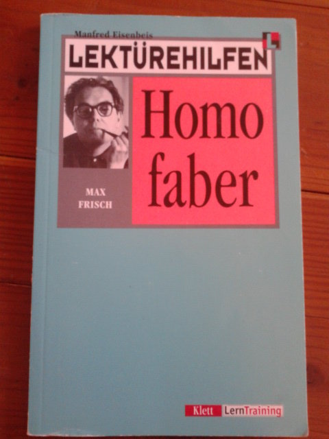 Lektürehilfe Homo Faber Klett, Schule, Abitur