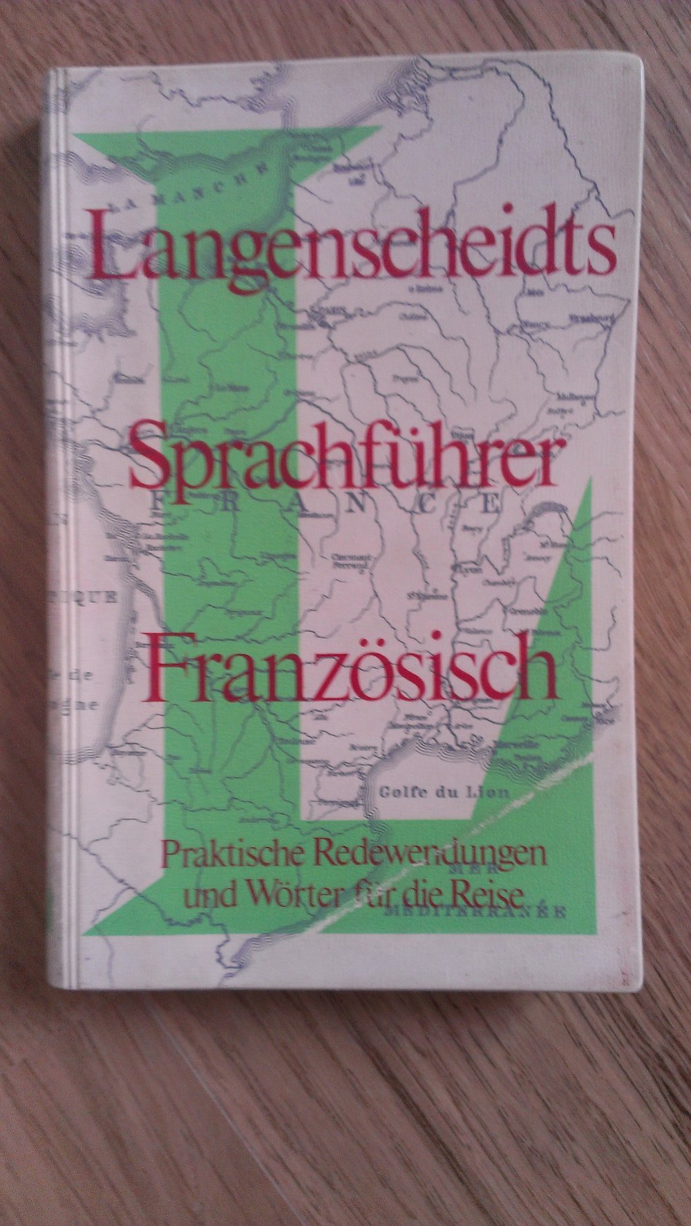 Langenscheidts Sprachführer Französisch – Praktische Redewendungen und Wörter für die Reise