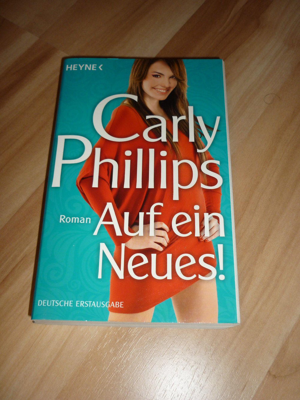 Carly Phillips - Auf ein Neues 