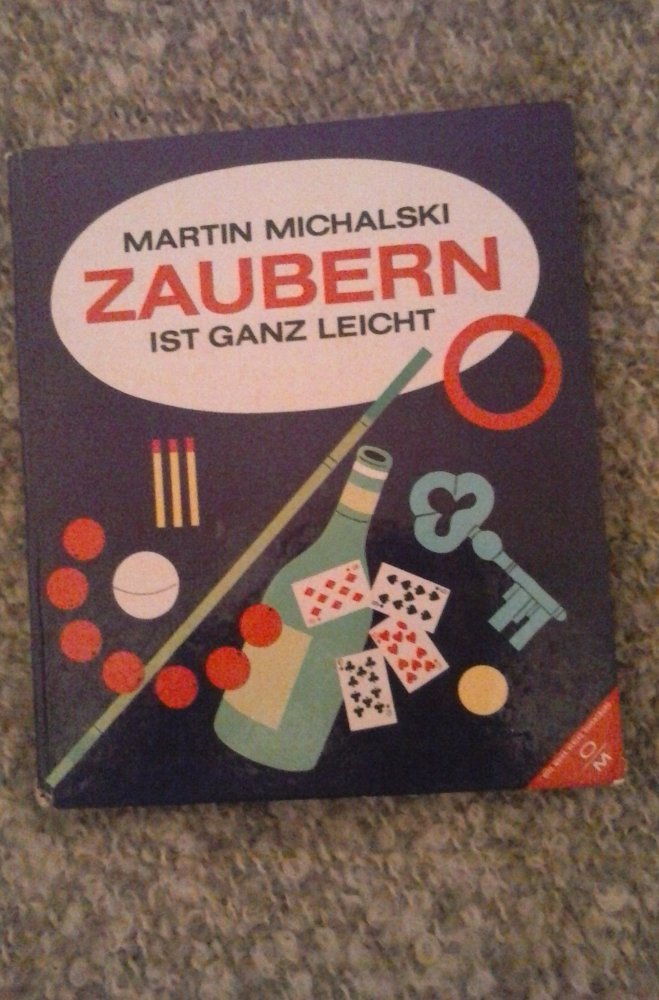 Martin Michalski: Zaubern ist ganz leicht