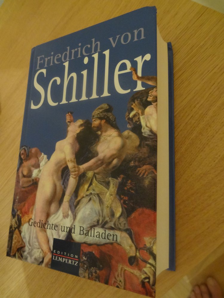 Friedrich von Schiller: Gedichte und Balladen