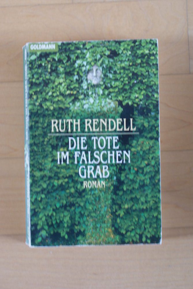 Ruth Rendell Die Tote im falschen Grab
