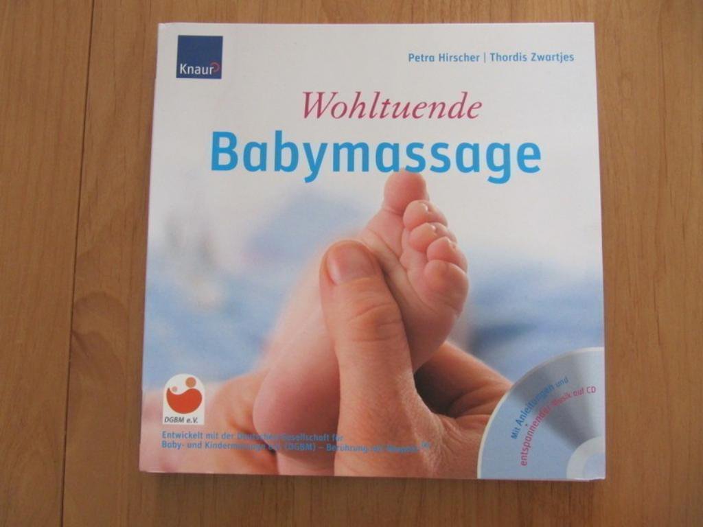Wohltuende Babymassage mit CD Buch