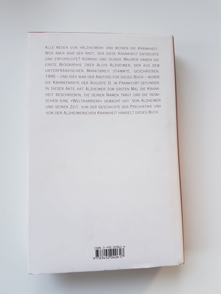 Alzheimer Das Leben eines Arztes und die Karriere einer Krankheit