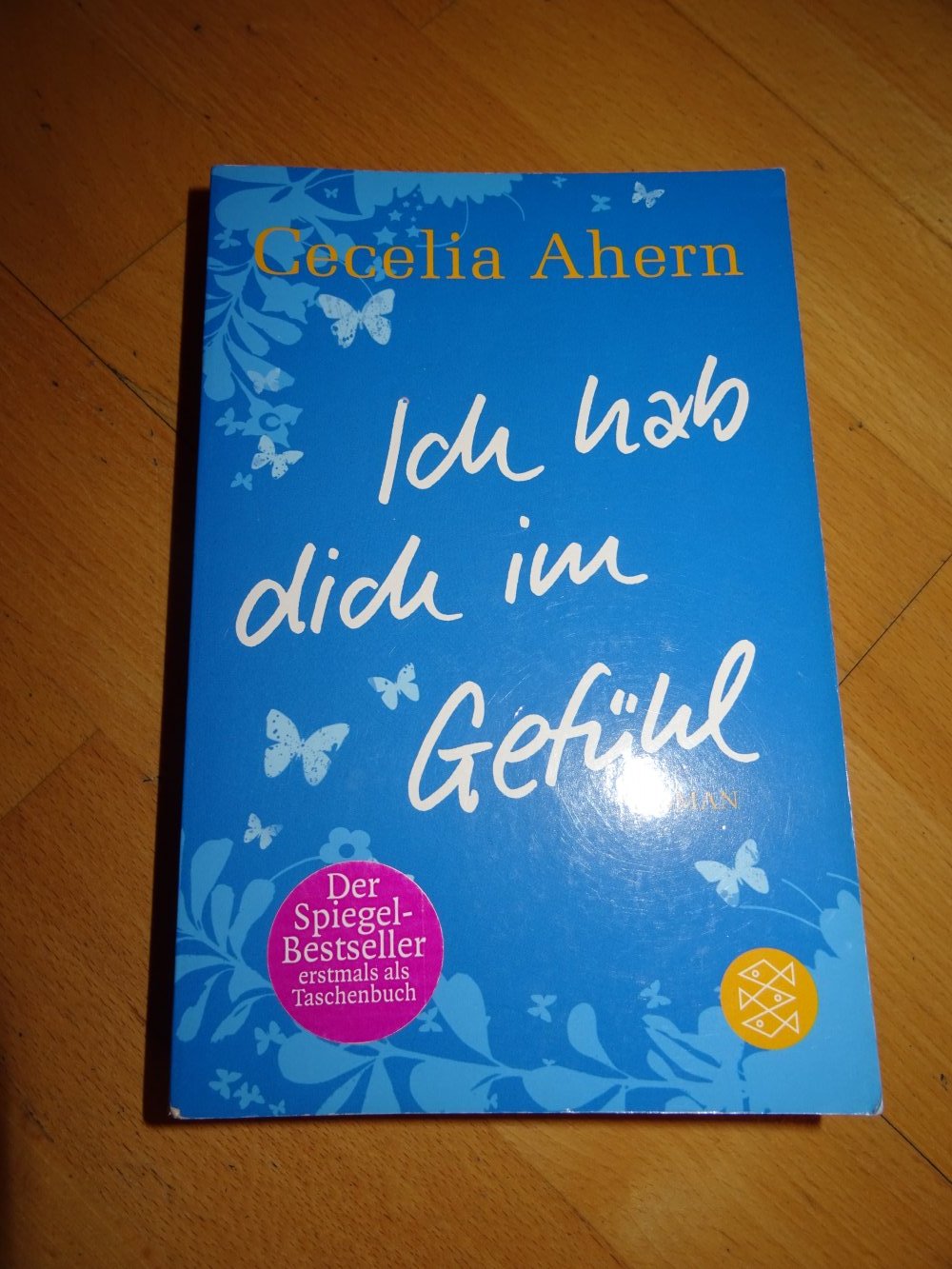 Ich hab dich im Gefühl Cecelia Ahern 