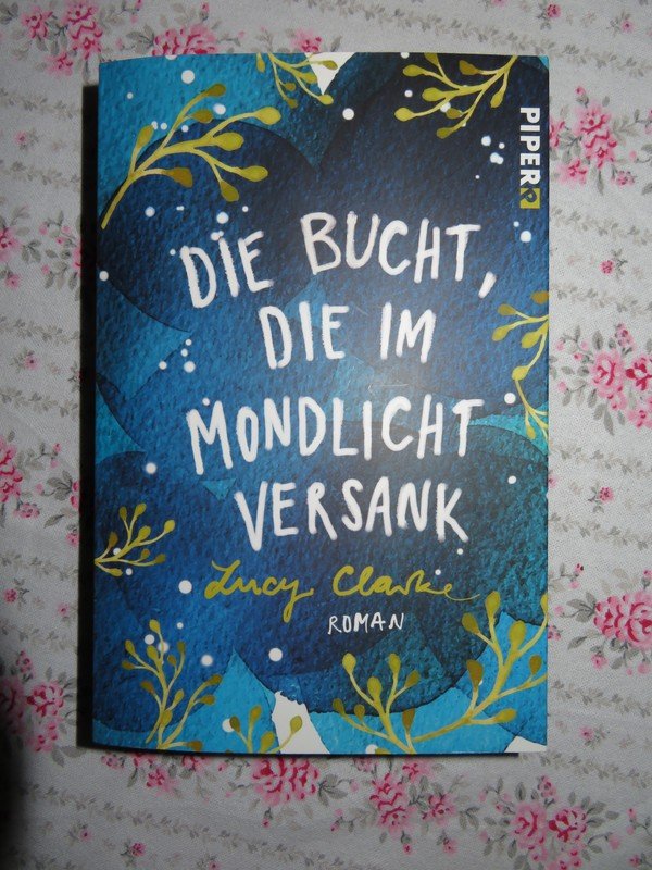 Die Bucht die im Mondlicht versank Lucy Clarke neuwertig