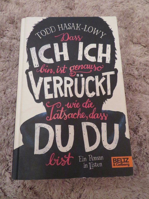 Dass ich ich bin, ist genauso verrückt wie die Tatsache, dass du du bist - Todd Hasak-Lowy - Buch