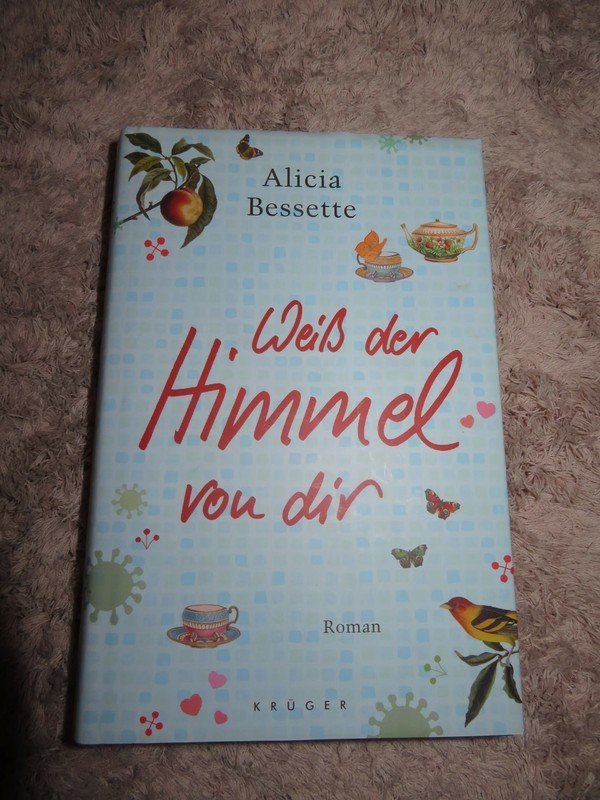 Weiß der Himmel von dir - Alicia Bessette - Hardcover Buch
