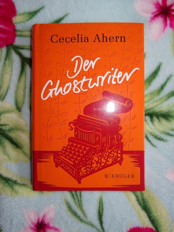 Der Ghostwriter - Cecelia Ahern