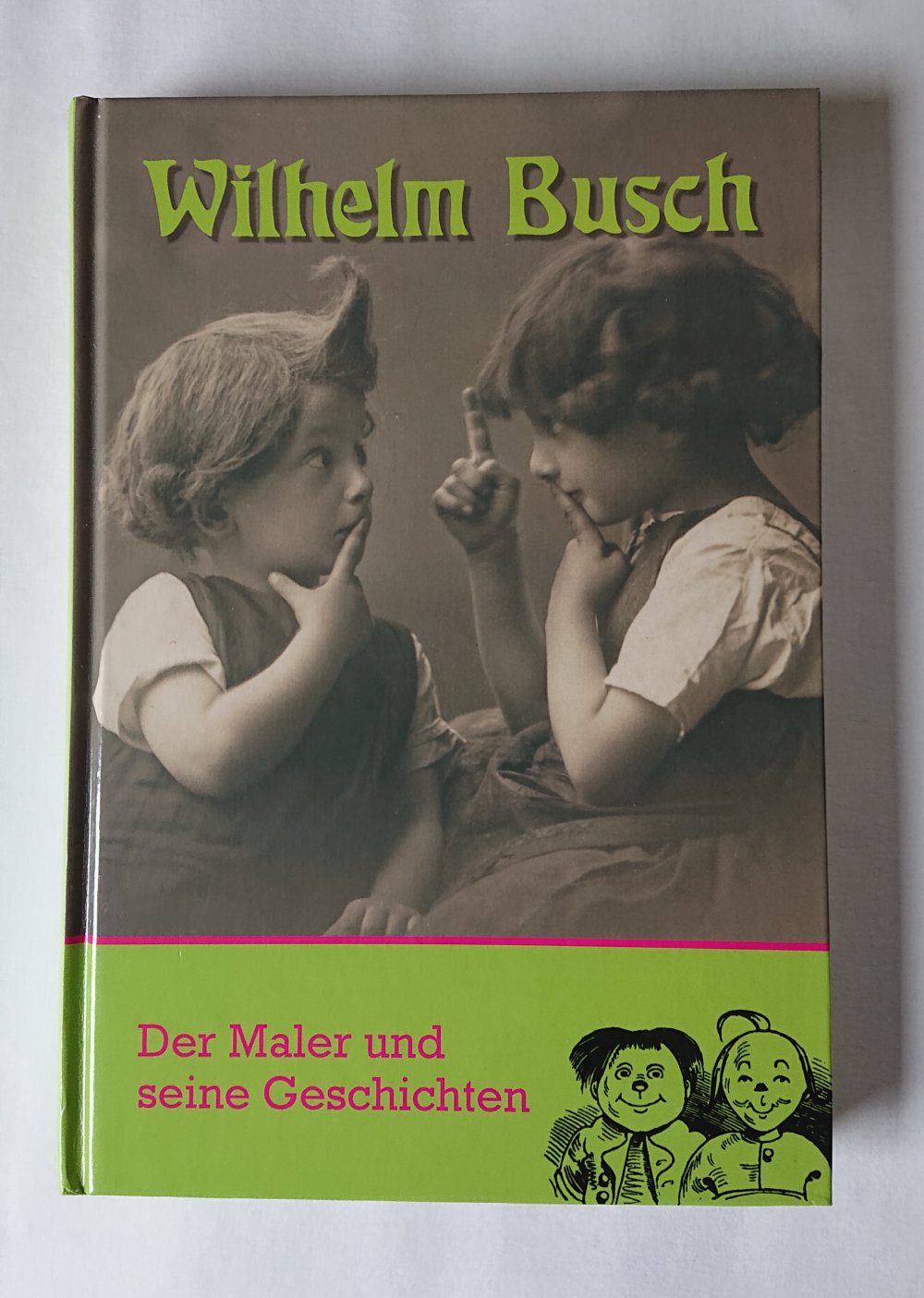 Wilhelm Busch: Der Maler und seine Geschichten - mit Sonderbriefmarken