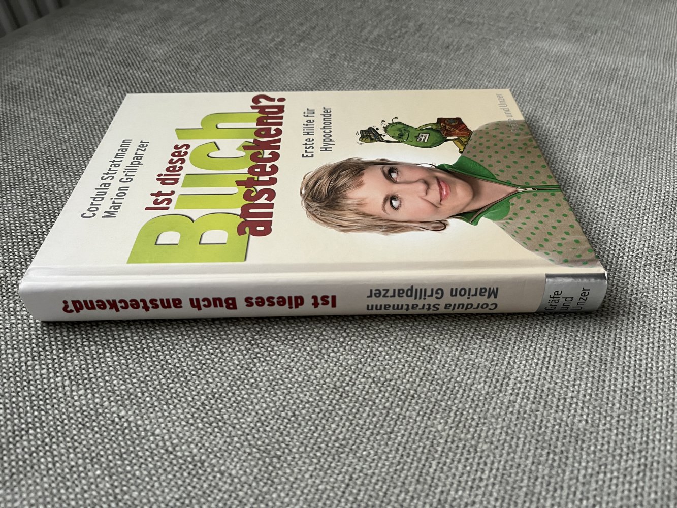 Ist dieses Buch ansteckend? - Erste Hilfe für Hypochonder