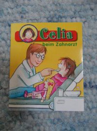 kleines Büchlein - Celia beim Zahnarzt