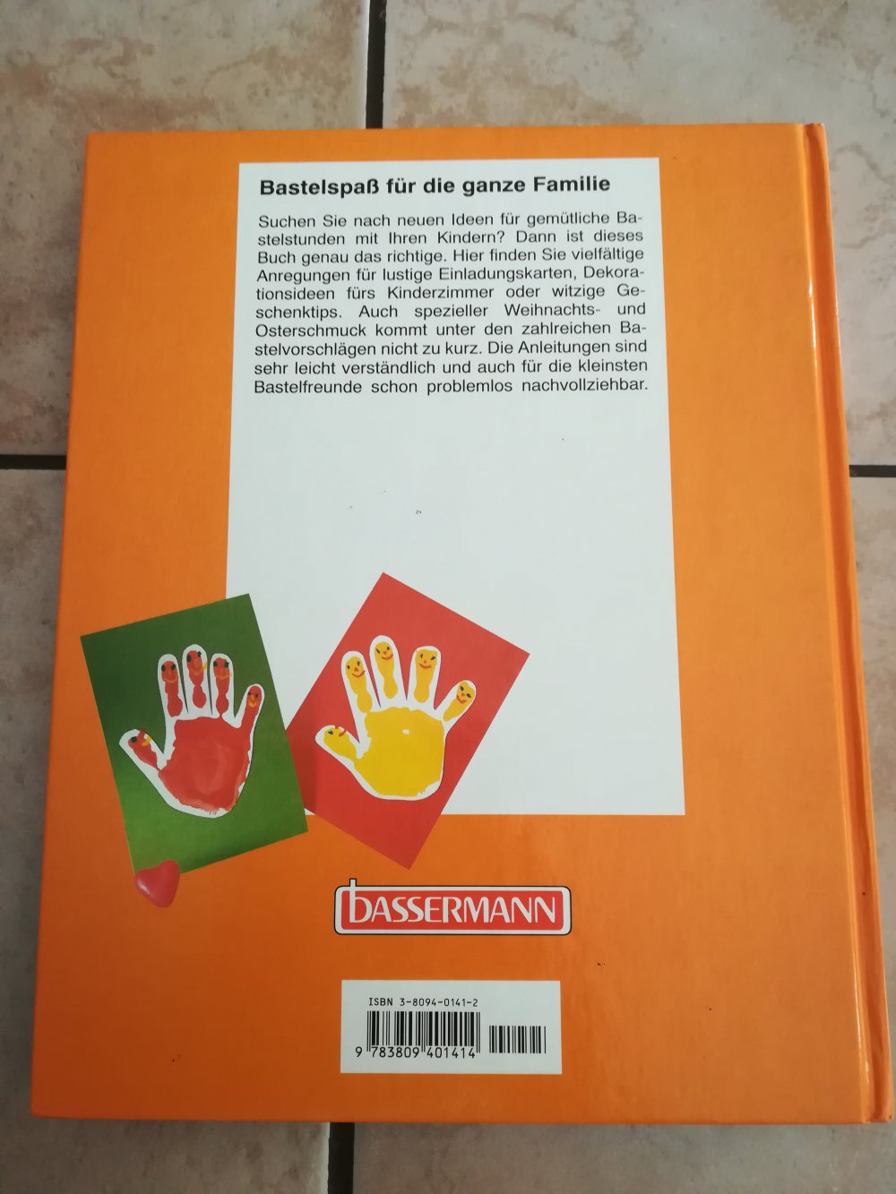 Das neue Bastelbuch für Kinder v. Bassermann 