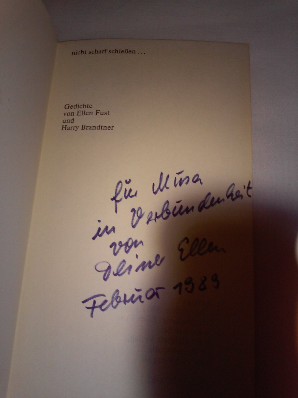 Ellen Fust, Harry Brandtner: Nicht scharf schießen - Gedichte 1.Alg.(signiert!)