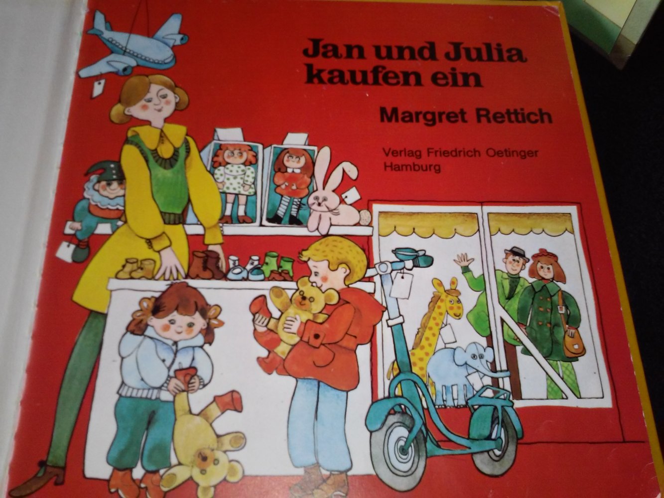 Margret Rettich: Jan und Julia kaufen ein; + Das aufklappbare Kaufhaus.