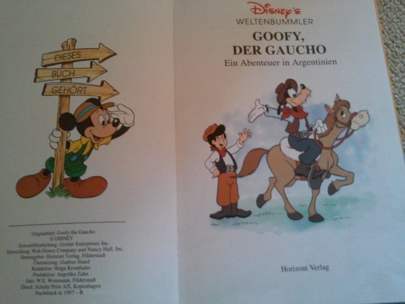 Walt Disney: Goofy, der Gaucho. Ein Abenteuer in Argentinien (Disney`s Weltenbummler)