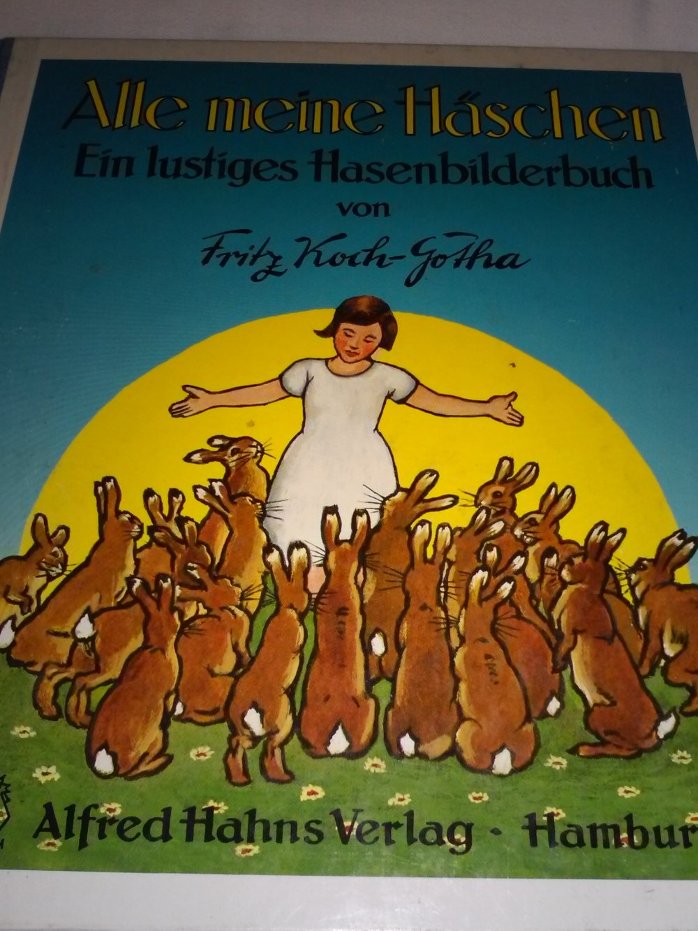 Fritz Koch-Gotha: Alle meine Häschen / Der Häschen-Schulausflug 