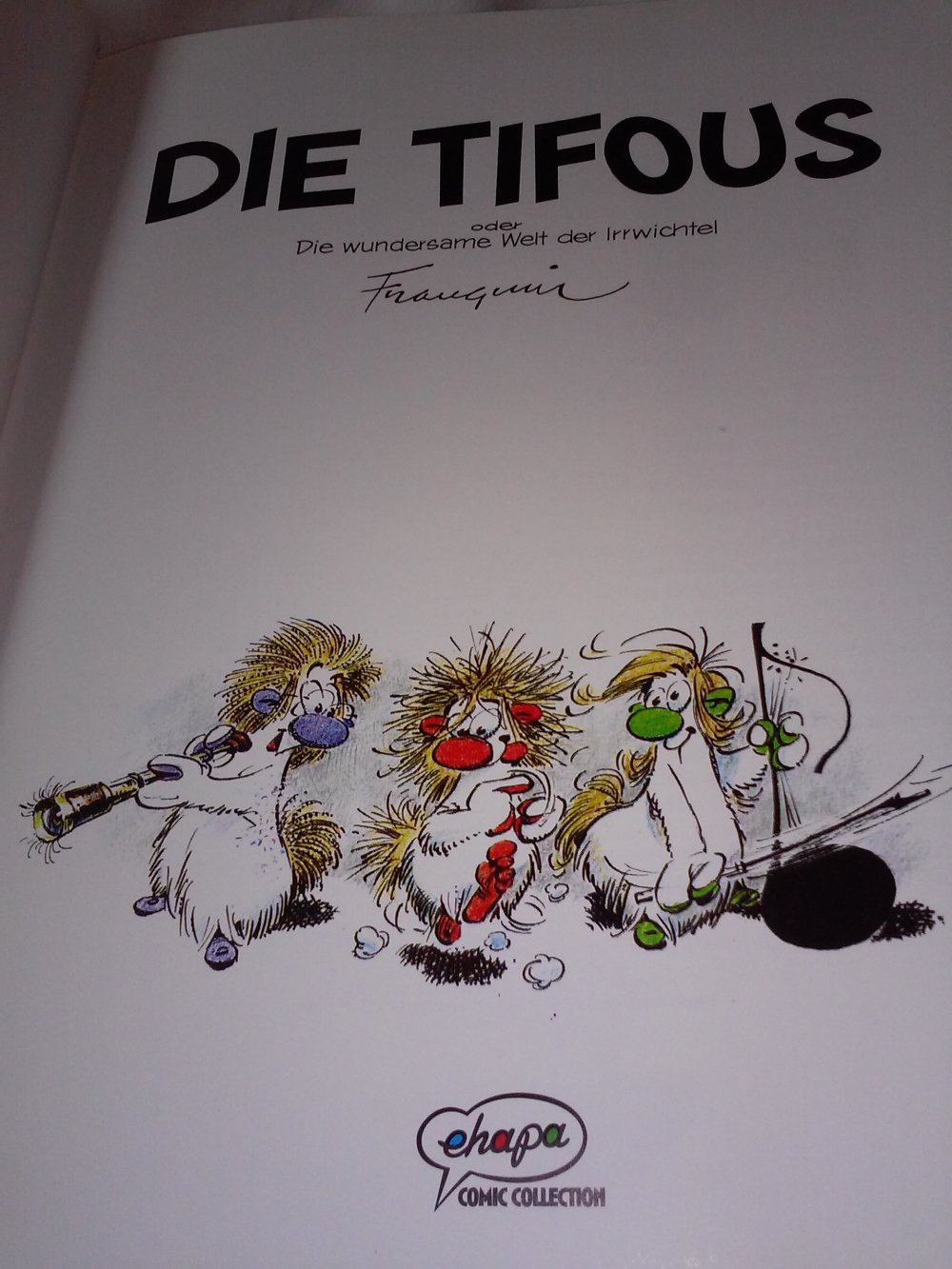 André Franquin - Die Tifous oder Die wundersame Welt der Irrwichtel