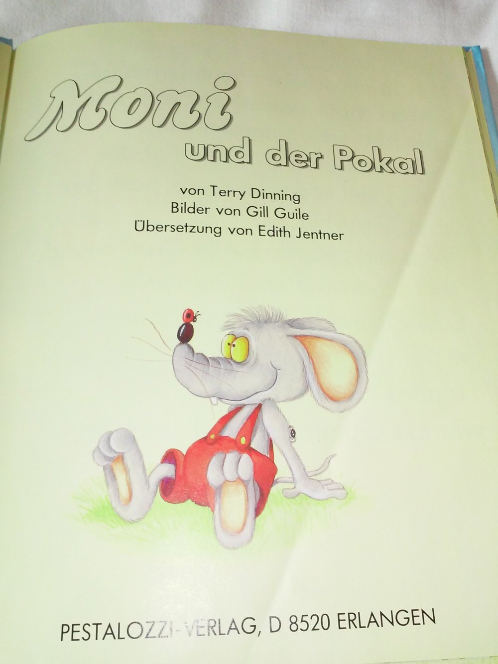 Terry Dinning & Gil Guile: Moni und der Pokal -Kinderbuch alt