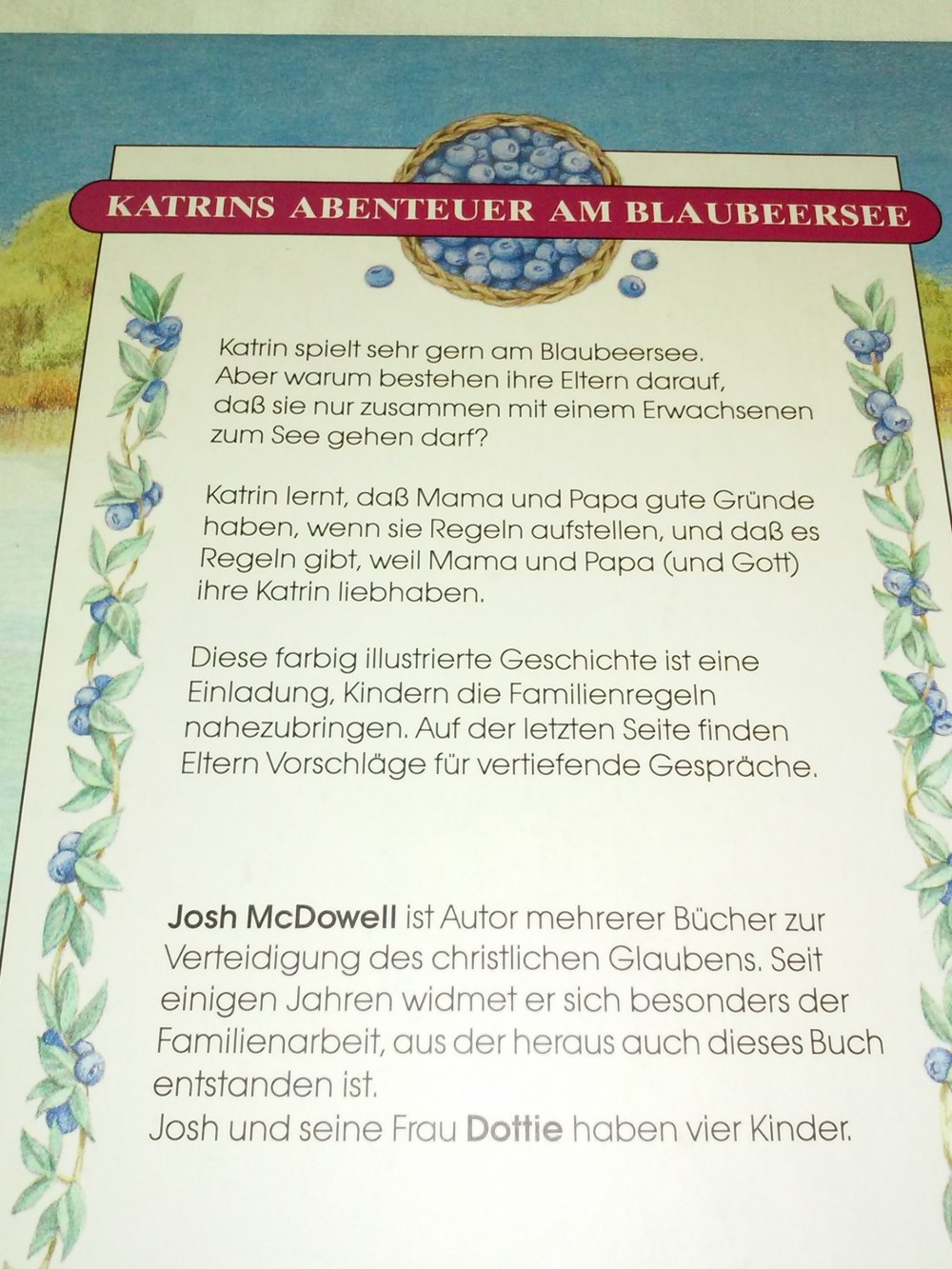  Josh und Dottie McDowell: Katrins Abenteuer am Blaubeersee -Kinderbuch alt
