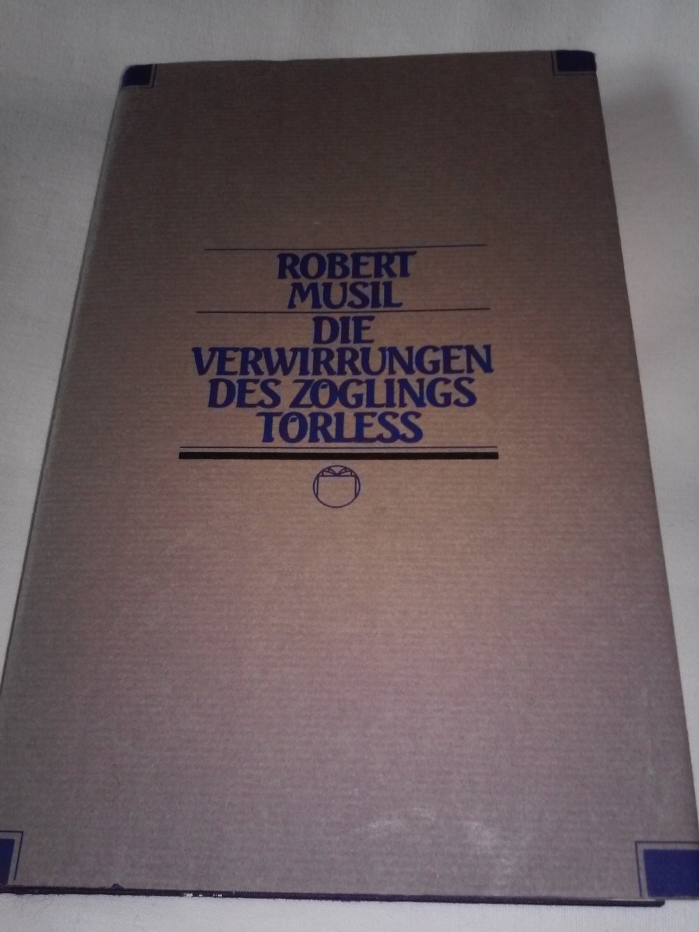 Robert Musil: Die Verwirrungen des Zöglings Törless - Weltliteratur -mit Beiheft