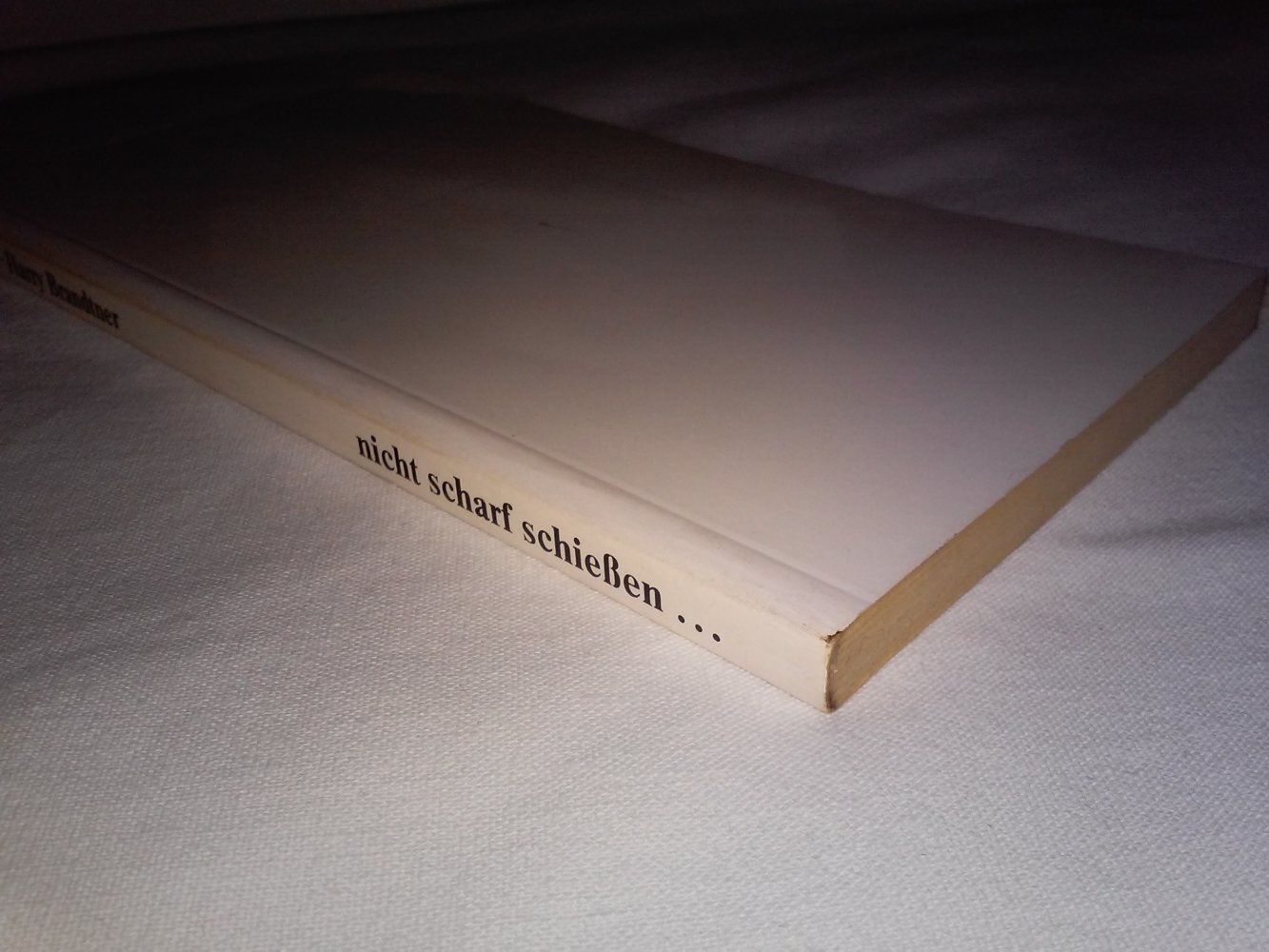 Ellen Fust, Harry Brandtner: Nicht scharf schießen - Gedichte 1.Alg.(signiert!)