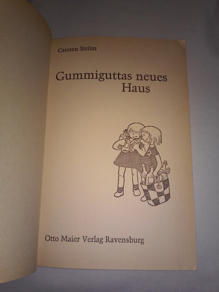 Carsten Ström: Gummiguttas neues Haus - Kinderbuch alt